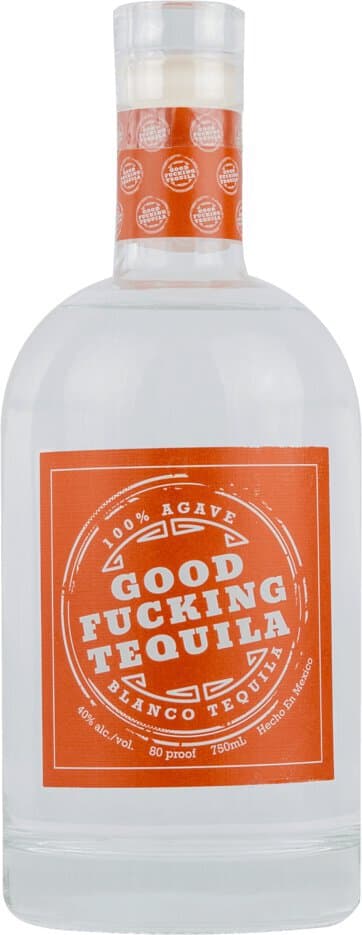 Good Fucking Tequila Blanco, 750mL